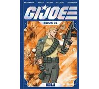 Joshua Williamson G.I. Joe Deluxe Edition Book One (Copertina rigida) G.I. Joe