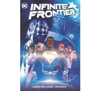 Joshua Williamson Infinite Frontier (Tascabile)