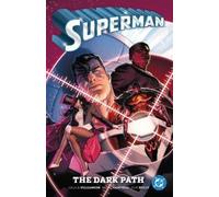 Joshua Williamson Tom Reilly Superman Vol. 3: The Dark Path (Tascabile)