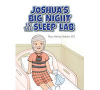 Joshua's Big Night in the Sleep Lab