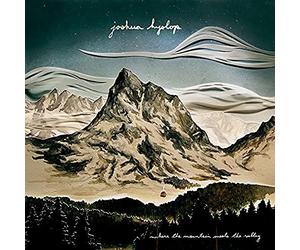 Joshus Hyslop - Where The Mountain Meets The Valley