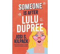Josi S Kilpack Someone Is After Lulu Dupree (Tascabile) Lulu Dupree Mystery