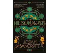 Josiah Bancroft The Hexologists (Tascabile) Hexologists