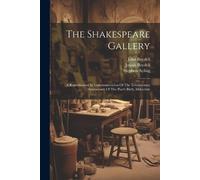Josiah Boydell John Boydell Stephen Ayling The Shakespeare Gallery (Tascabile)