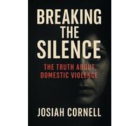 Josiah Cornell Breaking The Silence (Tascabile)