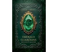 Josiah Cornell The Emerald Guardians - Hougun Manor (Tascabile)