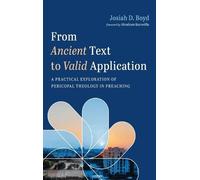 Josiah D Boyd From Ancient Text to Valid Application (Copertina rigida)