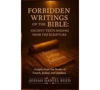 Josiah Daniel Reed Forbidden Writings of the Bible (Tascabile)