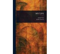 Josiah Flynt Arthur Symons My Life (Copertina rigida)