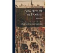 Josiah Gregg Commerce of the Prairies (Copertina rigida)