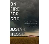 Josiah Hesse On Fire for God (Copertina rigida)