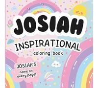 Josiah Inspirational Coloring Book: Personalized Just for Josiah - Josiah's Name Appears on Every Coloring Page