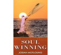 Josiah Motloung Soul Winning (Tascabile)
