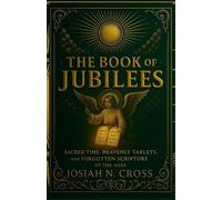 Josiah N Cross The Book of Jubilees (Tascabile)