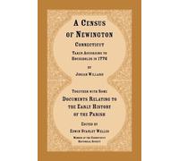 Josiah Willard A Census of Newington, Connecticut Taken According to (Tascabile)