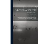 Josiah Willard Gibbs Edwin Bidwell Wilson Vector Analysis (Copertina rigida)