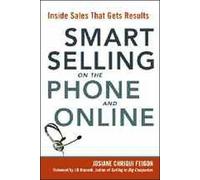 Josiane Feigon Smart Selling on the Phone and Online (Tascabile)