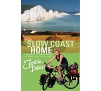 Josie Dew Slow Coast Home (Tascabile)