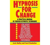 Josie Hadley Hypnosis for Change (Tascabile)