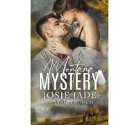 Josie Jade Janie Crouch Montana Mystery (Tascabile) Resting Warrior Ranch