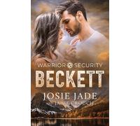 Josie Jade Warrior Security Beckett (Tascabile) Warrior Security
