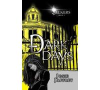 Josie Jaffrey Dark Days (Tascabile) Seekers