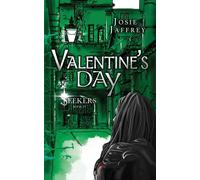 Josie Jaffrey Valentine's Day (Tascabile) Seekers