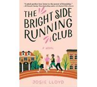 Josie Lloyd The Bright Side Running Club (Tascabile)