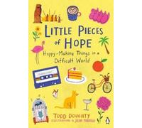 Josie Portillo Todd Doughty Little Pieces of Hope (Tascabile)