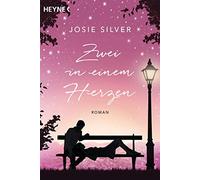 Josie Silver Babette Schröder Zwei in einem Herzen: Roman (Tascabile)