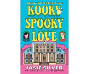 Josie Silver Kooky Spooky Love (Tascabile) Melody Bittersweet series