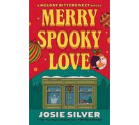 Josie Silver Merry Spooky Love (Tascabile) Melody Bittersweet series