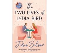 Josie Silver The Two Lives of Lydia Bird (Tascabile)