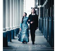 Josienne Clarke & Ben Walker Nothing Can Bring Back the Hour (Vinyl LP)