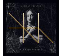 Josienne Clarke Far from Nowhere (CD) Album
