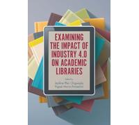 Josiline Phiri C Examining the Impact of Industry 4.0 on Academic Li (Tascabile)