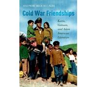 Josphine Nock-Hee Park Cold War Friendships (Tascabile)