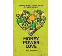 Joss Sheldon Money Power Love (Copertina rigida)
