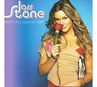 Joss Stone - Don T Cha Wanna Ride