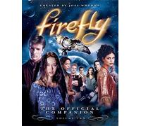 Joss Whedon Firefly: The Official Companion (Tascabile)