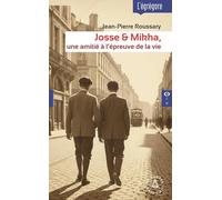 Josse & Mikha, une amitié à l'épreuve de la vie