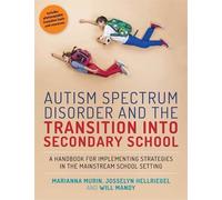 Josselyn Hellriegel Wil Autism Spectrum Disorder and the Transition (Tascabile)