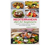 Josslyn Harley Mediterranean diet for beginners (Tascabile)