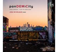 Josu De Solaun Josu De Solaun: PanDEMiCity: Free Improv - Live in Léon 2021 (CD)