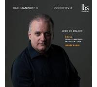 Josu De Solaun; Orquesta Sinfonica de Castilla y Leon; Isabel Rubio - Rachmaninoff 3 - Prokofiev 2