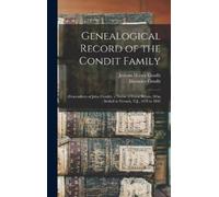 Jotham Halsey Condit Ebeneze Genealogical Record of the Condi (Copertina rigida)