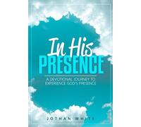 Jothan White In His Presence (Tascabile)