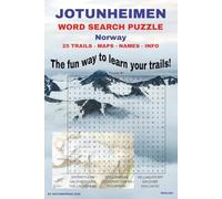 Jotunheimen Word Search Puzzle Book: Word Search Puzzle for hikers in Norway. A fun way to learn your trails in Jotunheimen. Look at the maps and find ... Cover 25 routes with maps and trailinfo.
