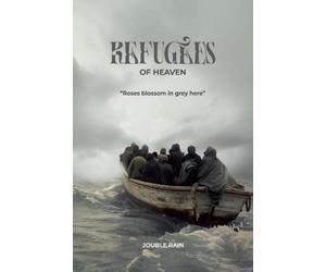 Jouble Rain Refugees of Heaven (Tascabile)