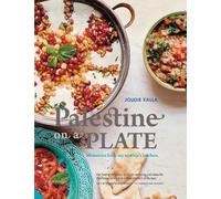 Joudie Kalla Palestine on a Plate (Copertina rigida)